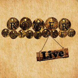 Roger Whittaker Live - Roger Whittaker