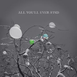 All You'll Ever Find - The Map Room