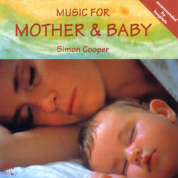 Music For Mother And Baby - Simon Cooper