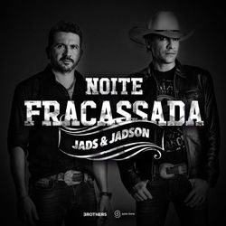 Noite Fracassada - Single - Jads e Jadson