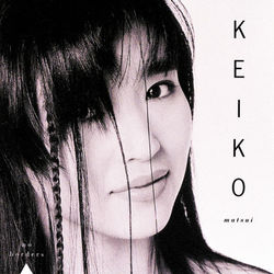 No Borders - Keiko Matsui