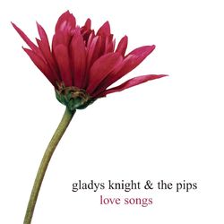 Love Songs - Gladys Knight & The Pips