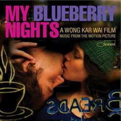 My Blueberry Nights - Norah Jones