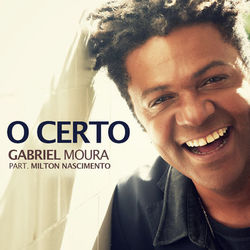 O Certo - Single - Gabriel Moura