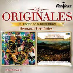 Los Originales - Hermanas Hernández