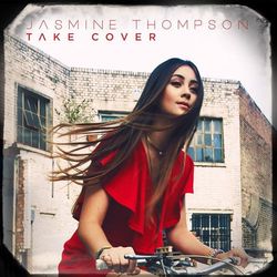 Take Cover - Jasmine Thompson