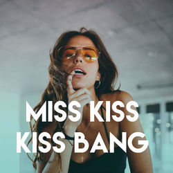 Miss Kiss Kiss Bang - Alex Swings Oscar Sings!