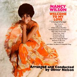 Welcome To My Love - Nancy Wilson