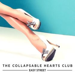 Easy Street - The Collapsable Hearts Club