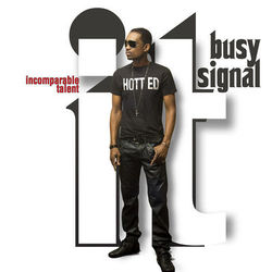 IT (Incomparable Talent) - Busy Signal