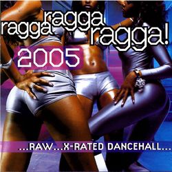 Ragga Ragga Ragga 2005 - Vybz Kartel