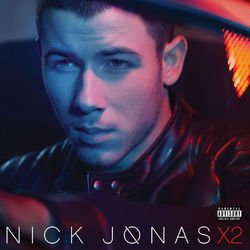 Nick Jonas X2 - Nick Jonas