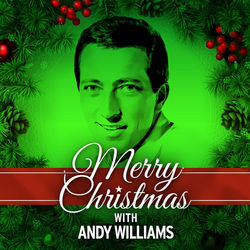 Merry Christmas with Andy Williams - Andy Williams