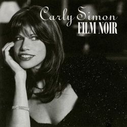 Film Noir - Carly Simon