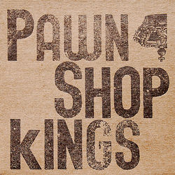 Pawnshop Kings - PawnShop kings