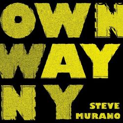 Own Way 08 - Steve Murano