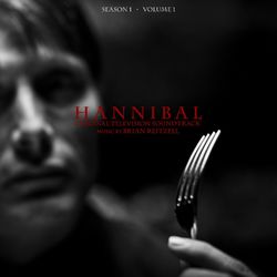 Hannibal Season 1 Volume 1 (Original Television Soundtrack) - Brian Reitzell