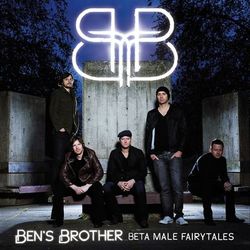 Beta Male Fairytales - Ben's Brother