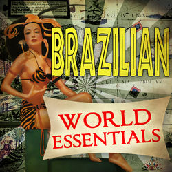 Brazilian World Essentials - Elis Regina