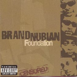 Foundation - Brand Nubian
