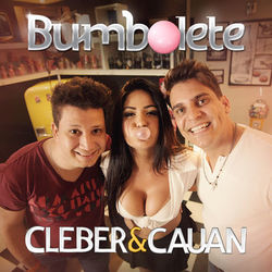 Bumbolete - Single - Cleber e Cauan