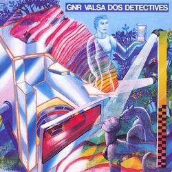 Valsa Dos Detectives - GNR