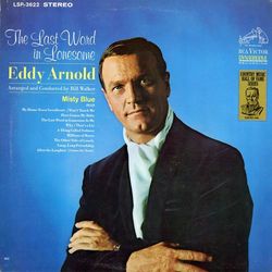 The Last Word in Lonesome - Eddy Arnold