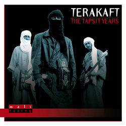 The Tapsit Years - Terakaft