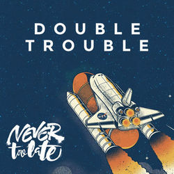Double Trouble - Single - Biga Ranx