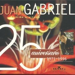 25 Aniversario 1971-1996 Edicion, Volumenes 16 A 20 - Juan Gabriel