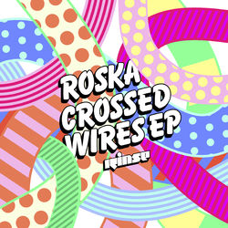 Crossed Wires - Roska