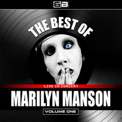 The Best of Marilyn Manson (Live), Vol. 1 - Marilyn Manson