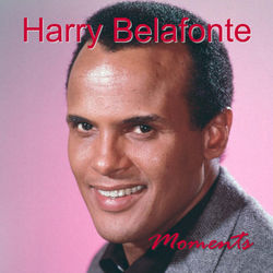 Moments - Harry Belafonte