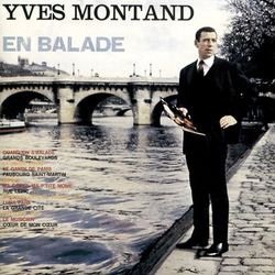 En balade - Yves Montand