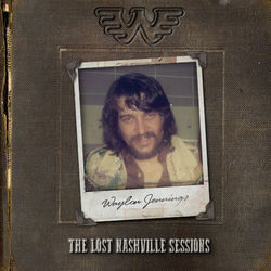 The Lost Nashville Sessions - Waylon Jennings