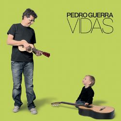Vidas - Pedro Guerra