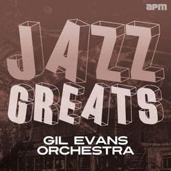 Jazz Greats - Gil Evans
