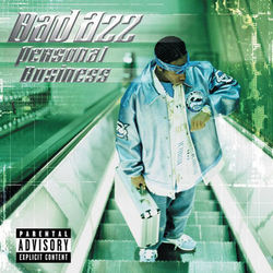 Personal Business - Bad Azz