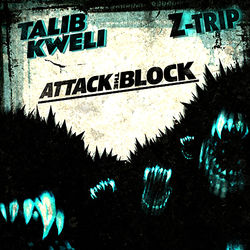 Attack the Block - Talib Kweli
