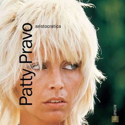 Patty Pravo - Aristocratica