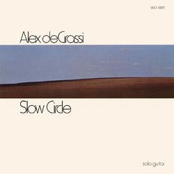Slow Circle - Alex de Grassi