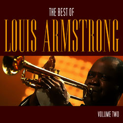 Louis Armstrong Best Of Vol. 2 - Louis Armstrong
