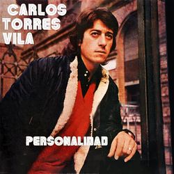 Personalidad - Carlos Torres Vila