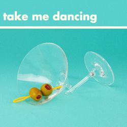 Take Me Dancing - Will Joseph Cook