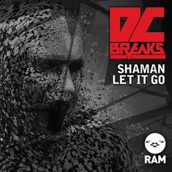 Shaman / Let It Go - DC Breaks