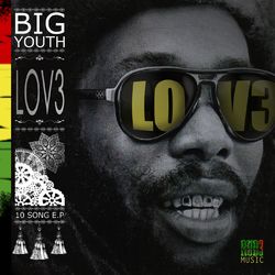 Lov3 - Big Youth