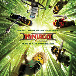The Lego Ninjago Movie (Original Motion Picture Soundtrack) (Blaze n Vill)