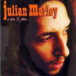 A Time and Place - Julian Marley