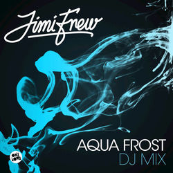 Aqua Frost DJ Mix - Dave Winnel