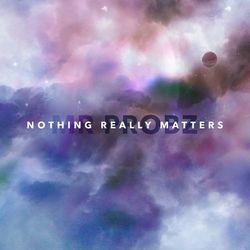 Nothing Really Matters - Mr. Probz